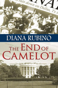 Diana Rubino — The End of Camelot