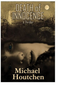 Michael Houtchen — Death of Innocence