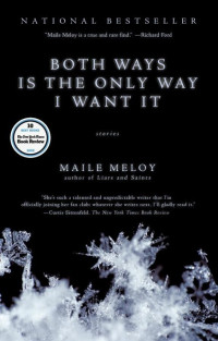 Meloy Maile — Both Ways Is the Only Way I Want It