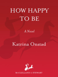 Onstad Katrina — How Happy to Be