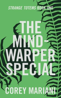 Corey  Mariani — The Mind-Warper Special