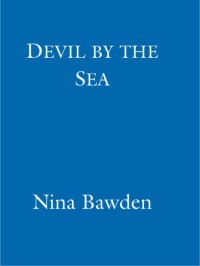 Bawden Nina — Devil by the Sea