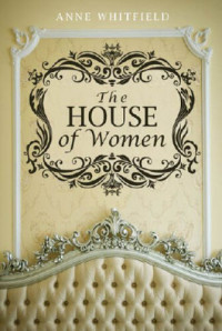 Anne Brear — The House of Women