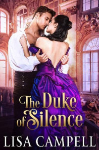 Lisa Campell — The Duke of Silence