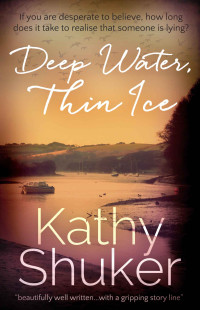 Shuker Kathy — Deep Water, Thin Ice