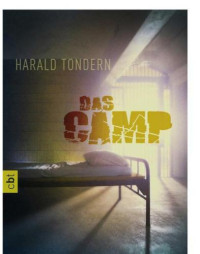 Tondern Harald — Das Camp