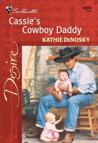 De Nosky, Kathie — Cassie's Cowboy Daddy