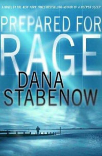 Dana Stabenow — Prepared for Rage (Coast Guard, #02)