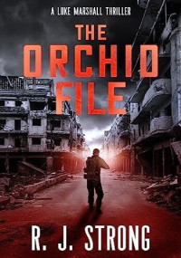 R. J. Strong — The Orchid File