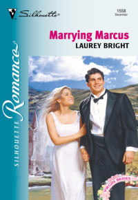 Laurey Bright — Marrying Marcus