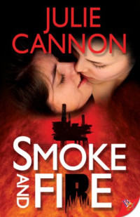 Cannon Julie — Smoke and Fire