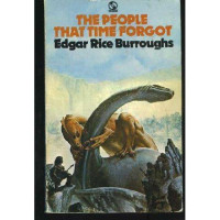 Burroughs, Edgar Rice — The People That Time Forgot