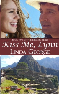 George Linda — Kiss Me, Lynn