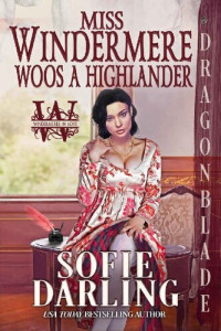 Sofie Darling — Miss Windermere Woos a Highlander (Windermeres in Love #3)