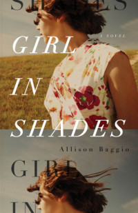 Baggio Allison — Girl in Shades