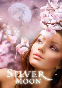 Noir Elea — Silver Moon