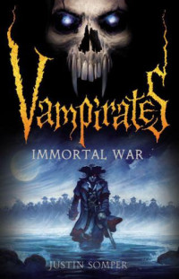 Somper Justin — Immortal War