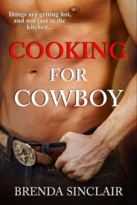Sinclair Brenda — Cooking for Cowboy
