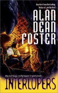 Alan Dean Foster — Interlopers