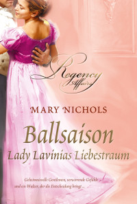 Mary Nichols — Lady Lavinias Liebestraum