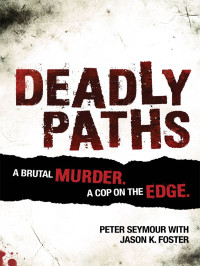Seymour Peter — Deadly Paths