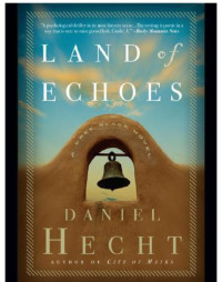 Hecht Daniel — Land of Echoes