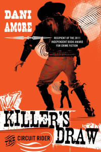 Amore Dani — Killer's Draw: The Circuit Rider