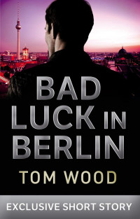 Wood Tom — Bad Luck in Berlin