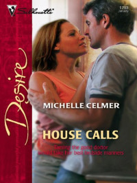 Michelle Celmer — House Calls