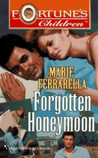 Ferrarella Marie — Forgotten Honeymoon
