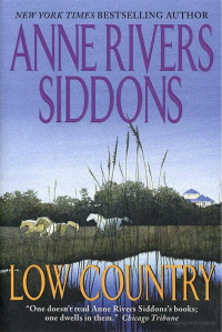 Siddons, Anne Rivers — Low Country
