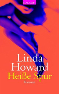 Linda Howard — Heiße Spur