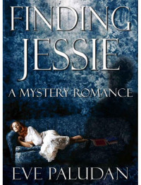 Paludan Eve — Finding Jessie A Mystery Romance