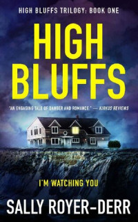 Sally Royer-Derr — High Bluffs