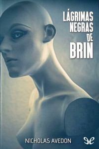 Nicholas Avedon — Lágrimas negras de Brin [Brian, 2]