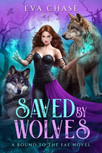 Eva Chase — Saved by Wolves