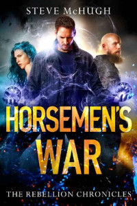 Steve McHugh — Horsemen's War