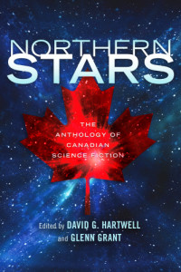 Hartwell David G; Grant Glenn (editor) — Northern Stars: The Anthology of Canadian Science Fiction