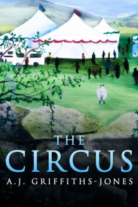 A.J. Griffiths-Jones — The Circus