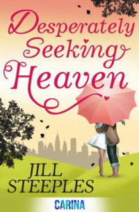 Jill Steeples — Desperately Seeking Heaven