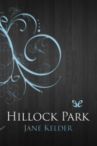 Jane Kelder — Hillock Park