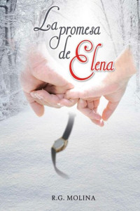 R.G. Molina — La Promesa de Elena (Spanish Edition)