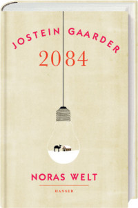 Gaardner Jostein; Welt Noras — 2084