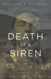 Schaill, William S — Death of a Siren
