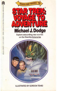 Dodge, Michael J — Star Trek - Voyage to Adventure - Archway Paperbacks -