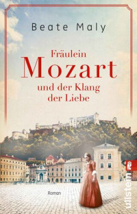 Beate Maly — Fräulein Mozart und der Klang der Liebe