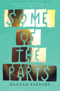 Barnaby Hannah — Some of the Parts