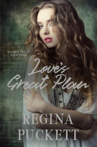 Regina Puckett — Love's Great Plan