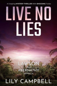Lily  Campbell — Live No Lies