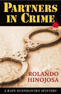 Rolando Hinojosa — Partners in Crime